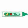 Sign ~ BE KIND Crayon - Image 3